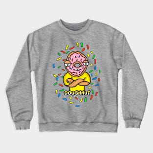 DOUG THE DOUGHNUT Crewneck Sweatshirt